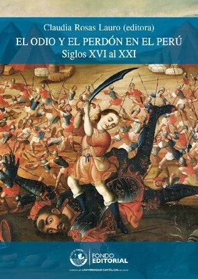 Libro: EL ODIO Y EL PERDON EN EL PERU - Museo Librería Génesis Perú