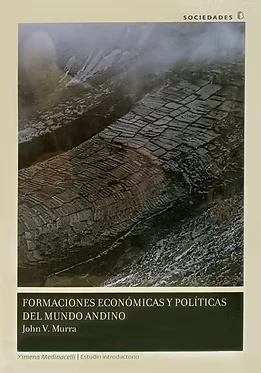 Libro: FORMACIONES ECONOMICAS Y POLITICAS DEL MUNDO ANDINO TD. - Museo Librería Génesis Perú