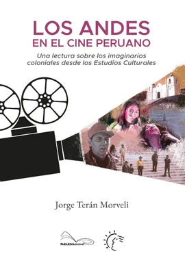 Libro: LOS ANDES EN EL CINE PERUANO - Museo Librería Génesis Perú
