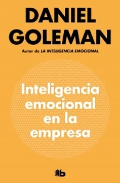 Libro: INTELIGENCIA EMOCIONAL EN LA EMPRESA - Museo Librería Génesis Perú