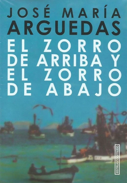 Libro: EL ZORRO DE ARRIBA Y EL ZORRO DE ABAJO - Museo Librería Génesis Perú