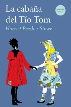Libro: LA CABAÑA DEL TIO TOM - Museo Librería Génesis Perú