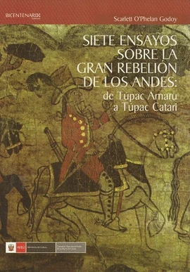 Libro: SIETE ENSAYOS SOBRE LA GRAN REBELION DE LOS ANDES - Museo Librería Génesis Perú